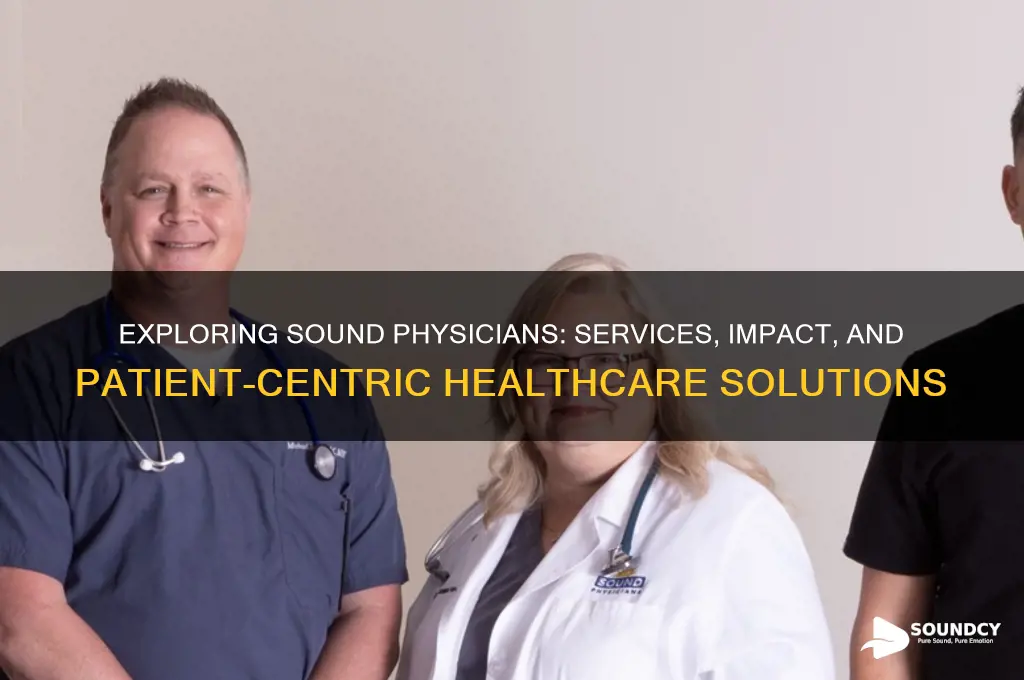 what does sound physicians do