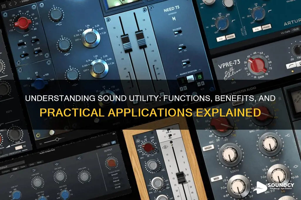 what does sound utility do