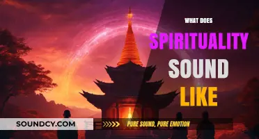 Exploring the Audible Essence of Spirituality: Sounds, Silence, and Soulful Echoes