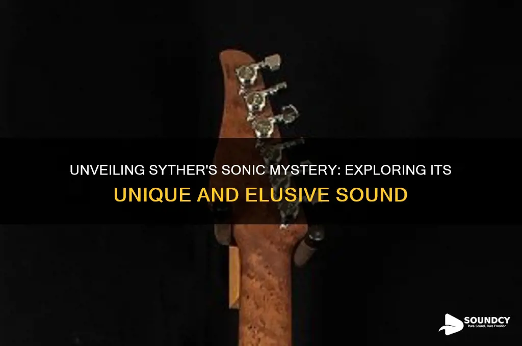 what does syther sound like