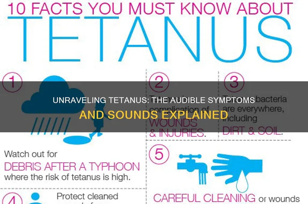 what does tetanus sound like