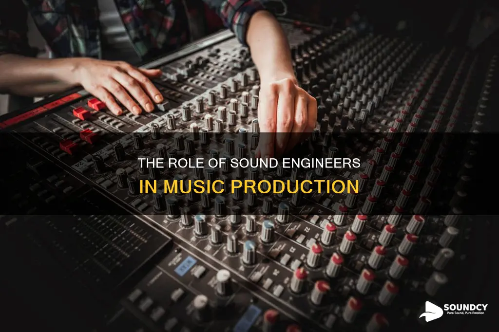 what does the sound engineer do