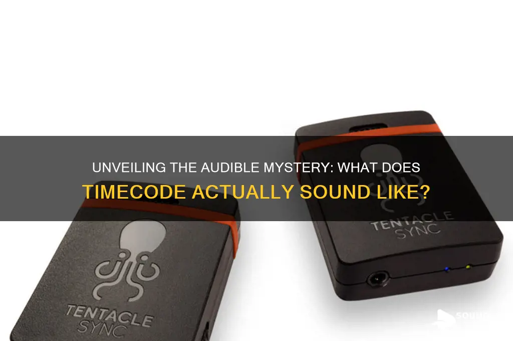 what does timecode sound like