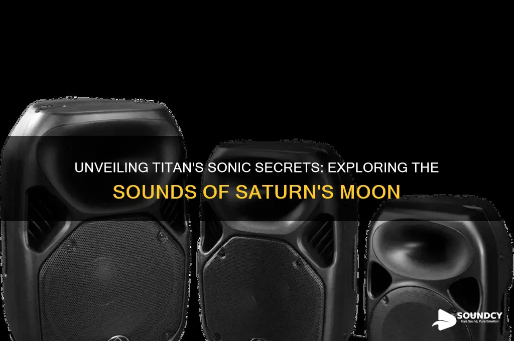 what does titan sound like