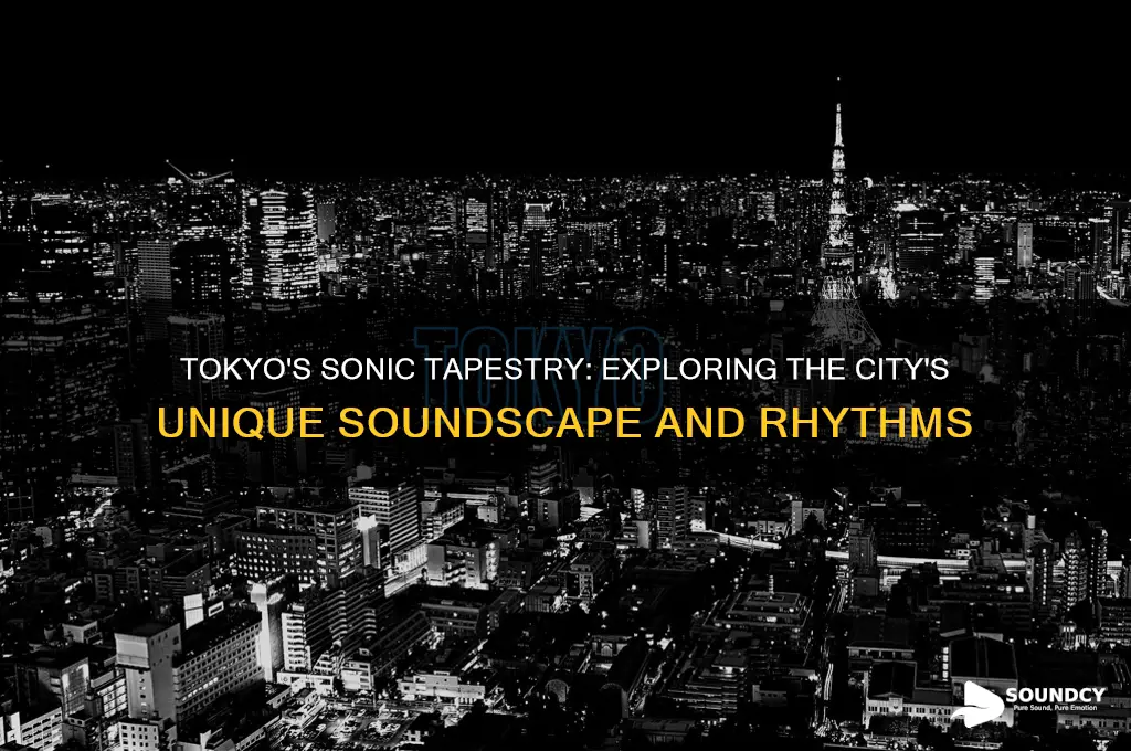 what does tokyo sound like