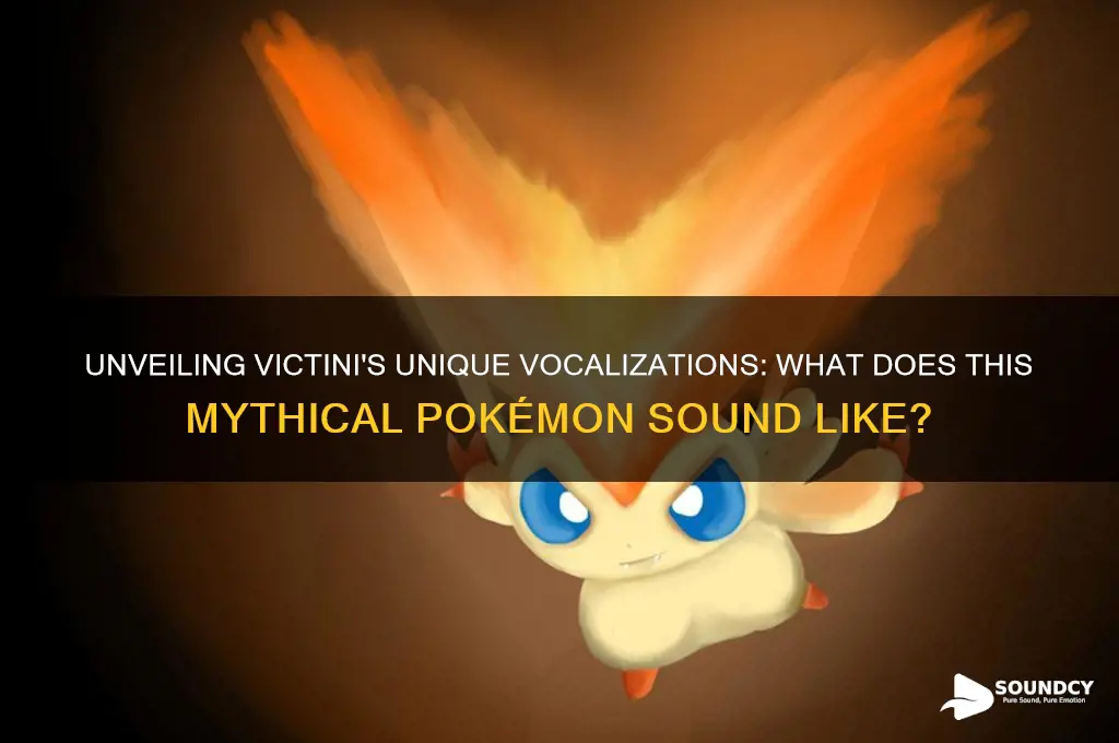 what does victini sound like
