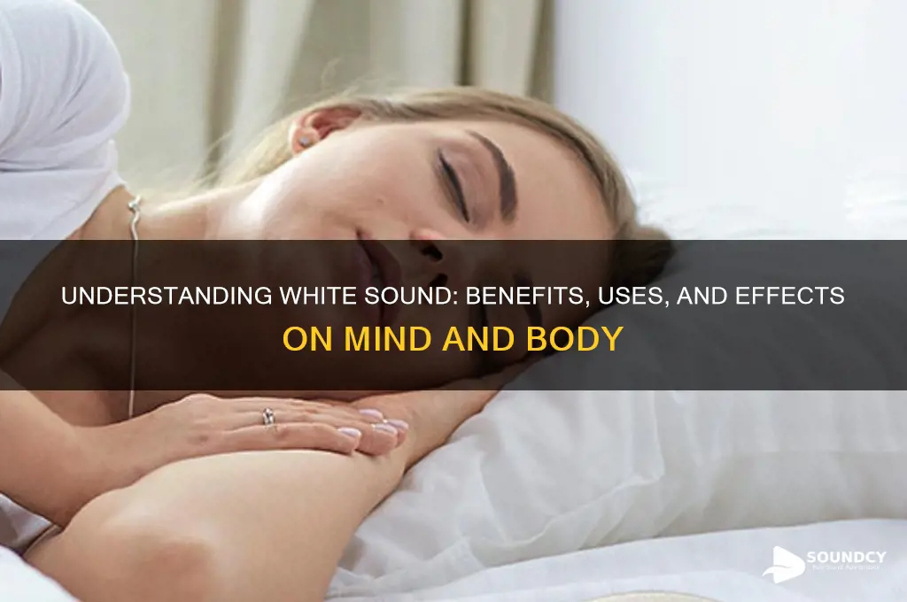 what does white sound do