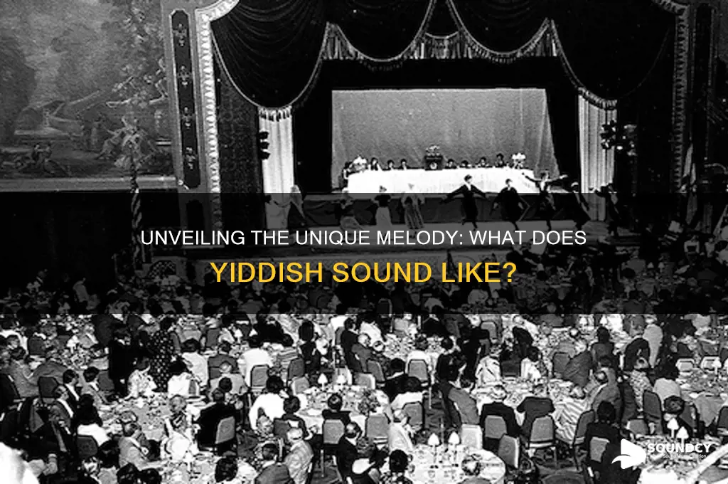 what does yiddish sound like