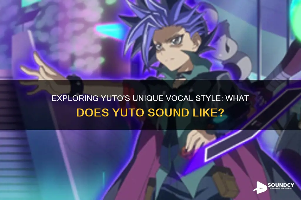 what does yuto sound like