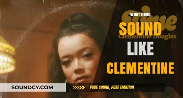 Unveiling the Mystery: Drugs Named After Clementine's Unique Sound