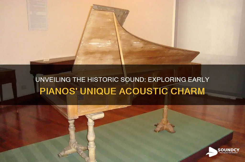 what early pianos sounded like