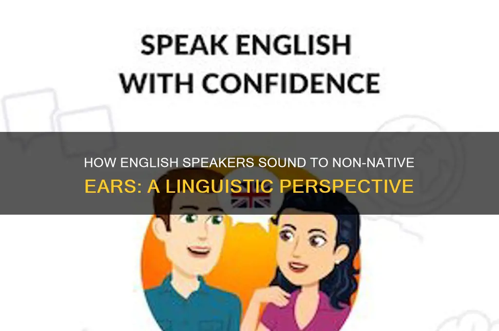 what english speakers sound like