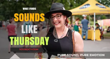 Thursday’s Tasty Tunes: Foods That Sound Like the Weekday
