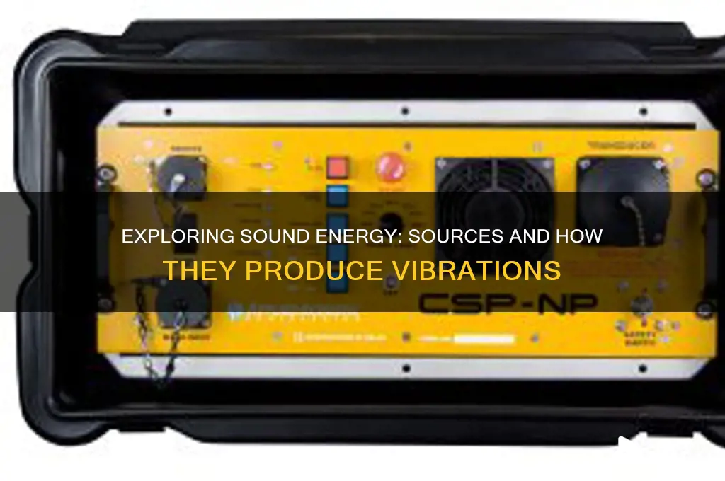 what gives off sound energy