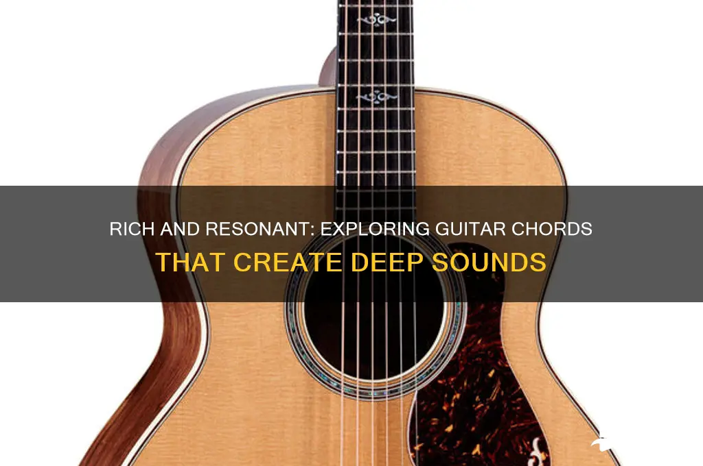 what guitar chords sound deep