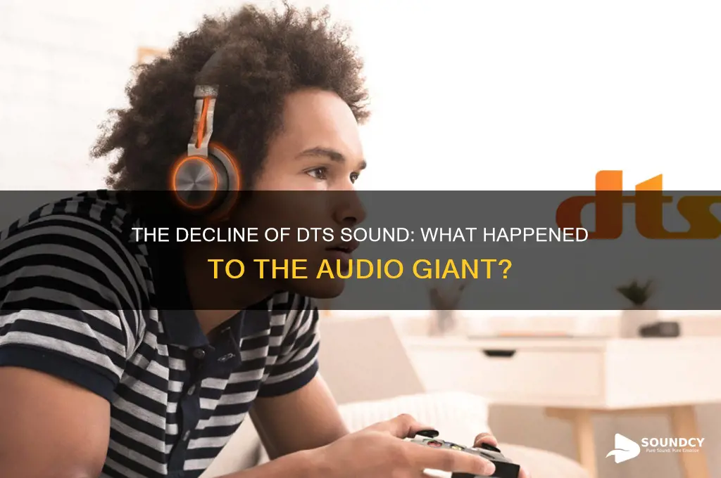 what happened to dts sound