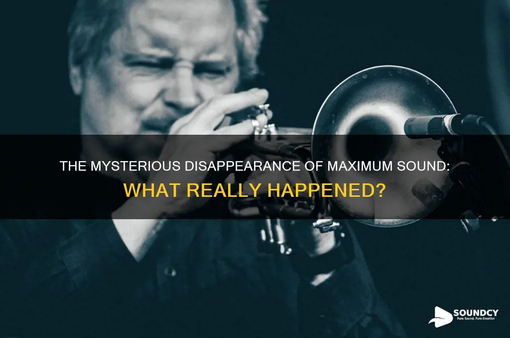 what happened to maximum sound