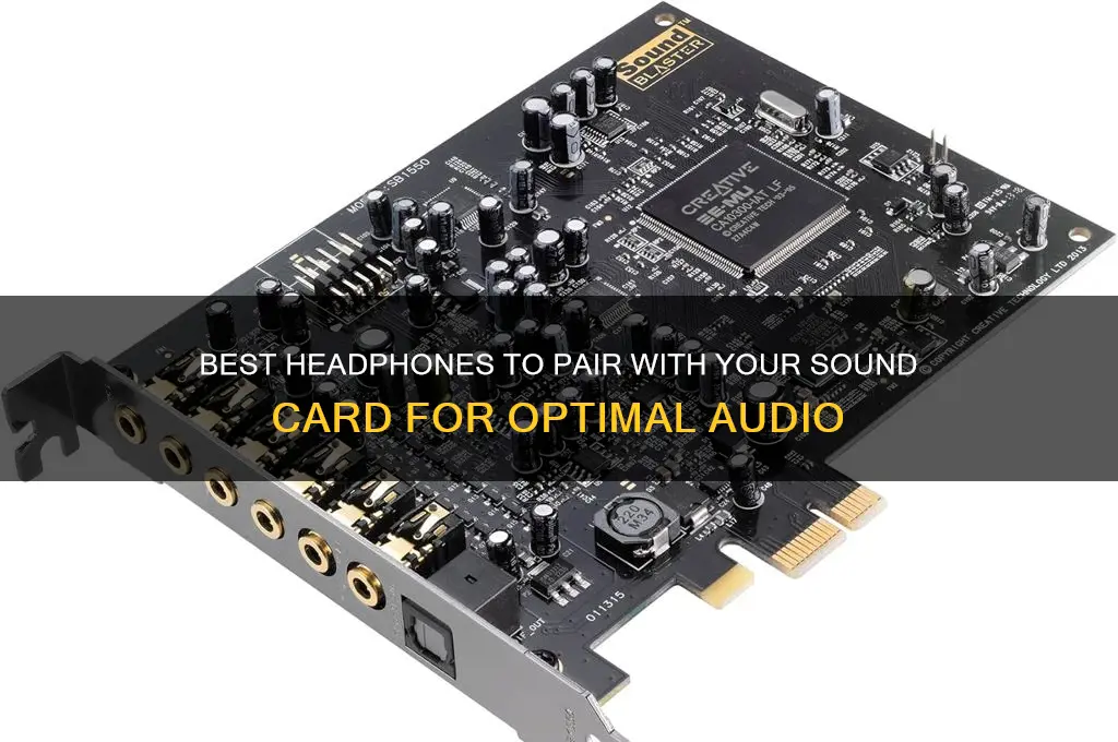 what headphones for sound card