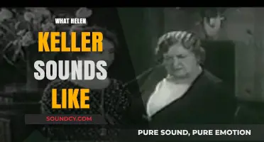 Helen Keller's Voice: Unveiling the Sounds of Her Silent World