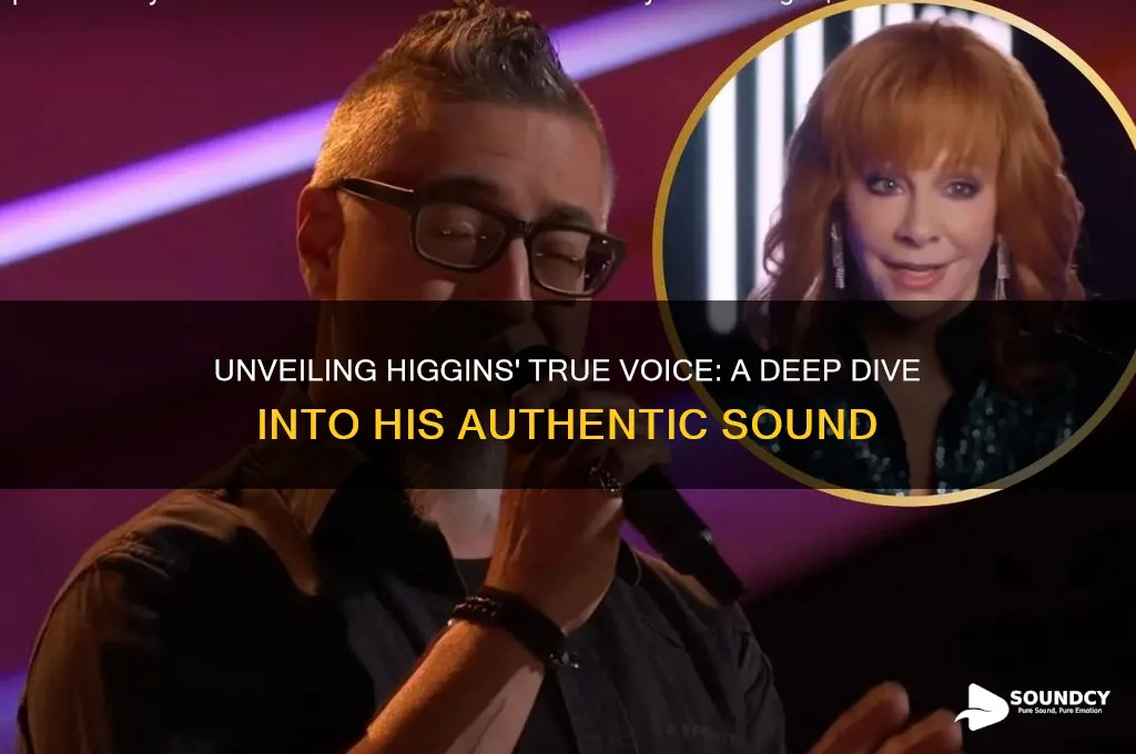 what higgins really sounds like