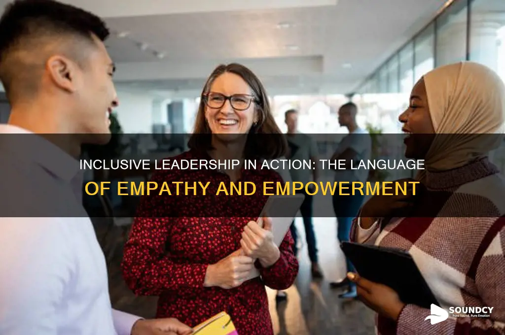 what inclusive leaders sound like