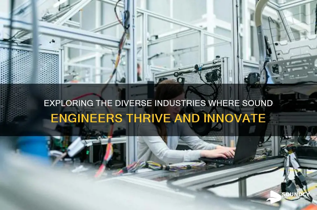 what industry are sound engineers