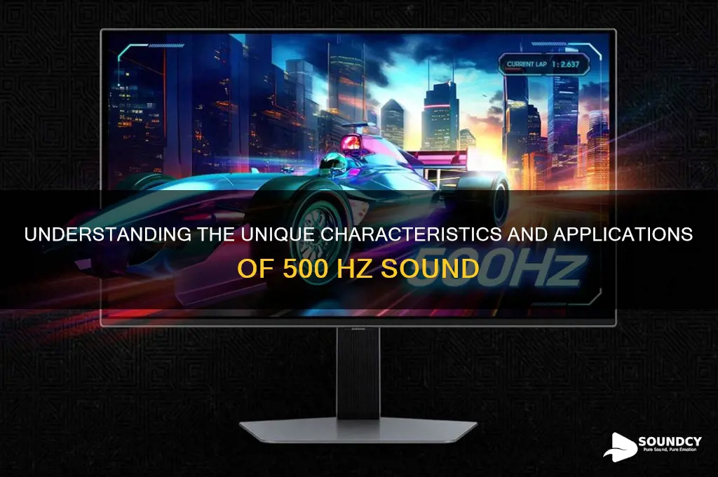 what is 500 hz sound