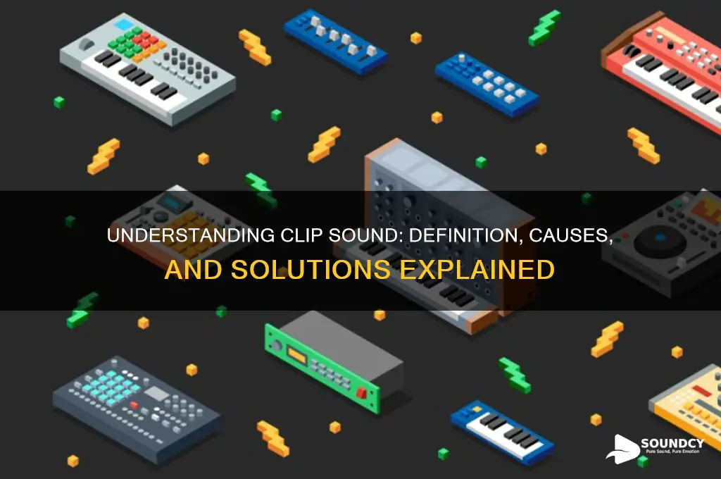 what is a clip sound