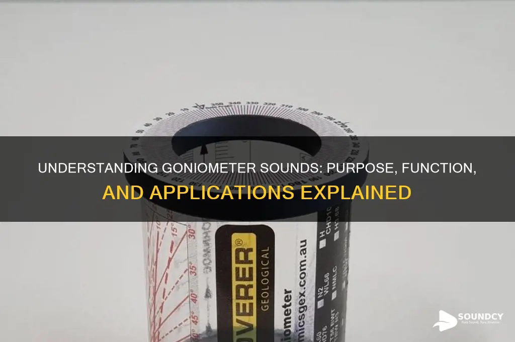 what is a goniometer sound