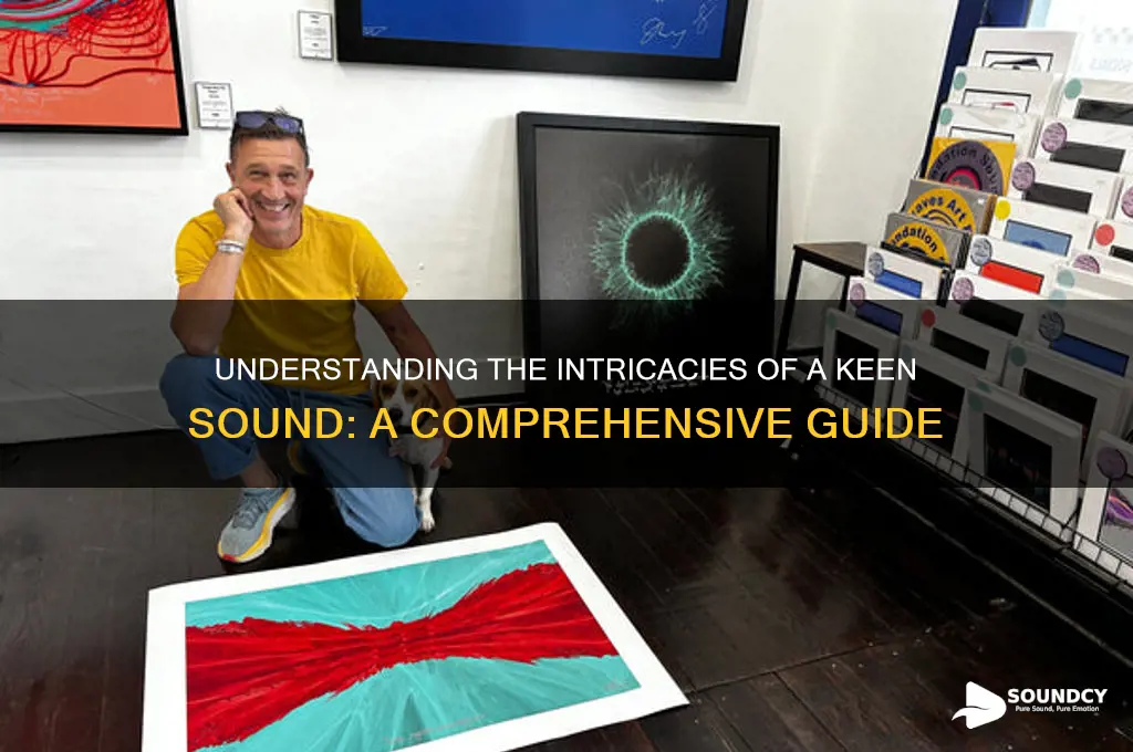 what is a keen sound