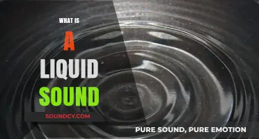 Exploring Liquid Sound: Understanding Its Nature, Origins, and Applications