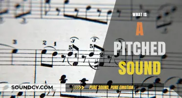 Understanding Pitched Sounds: Definition, Characteristics, and Musical Significance