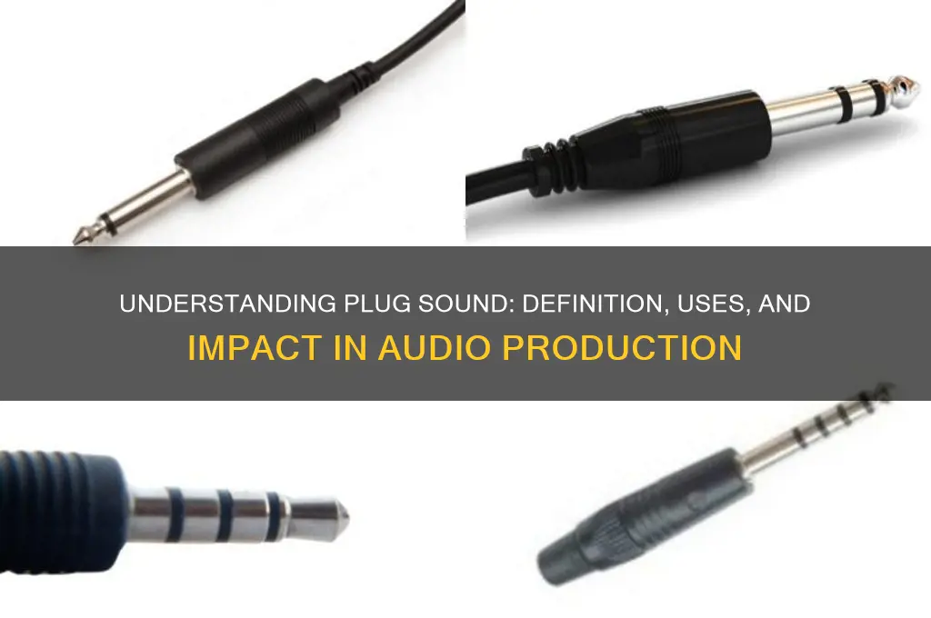 what is a plug sound