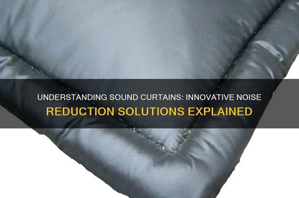 what is a sound curtain