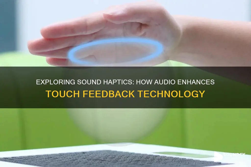 what is a sound haptic