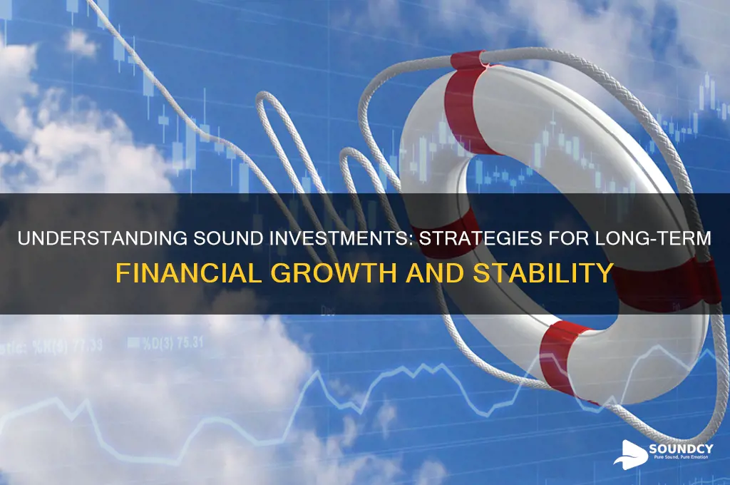 what is a sound investment