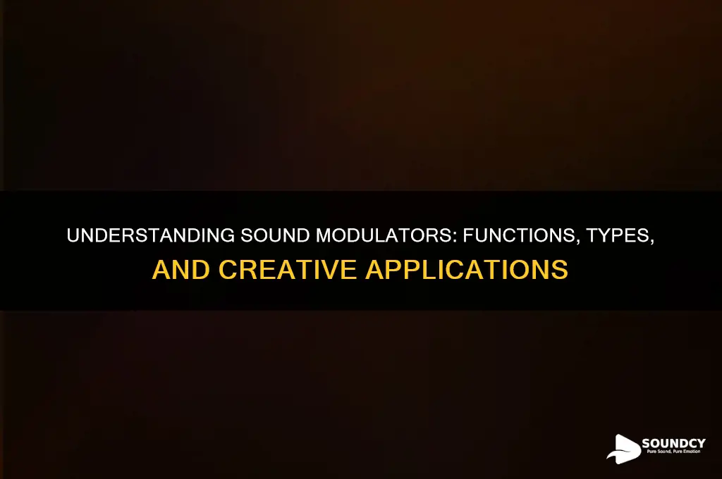 what is a sound modulator