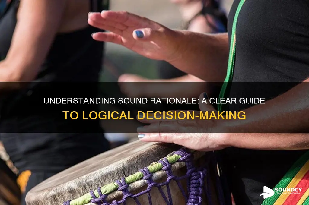 what is a sound rationale