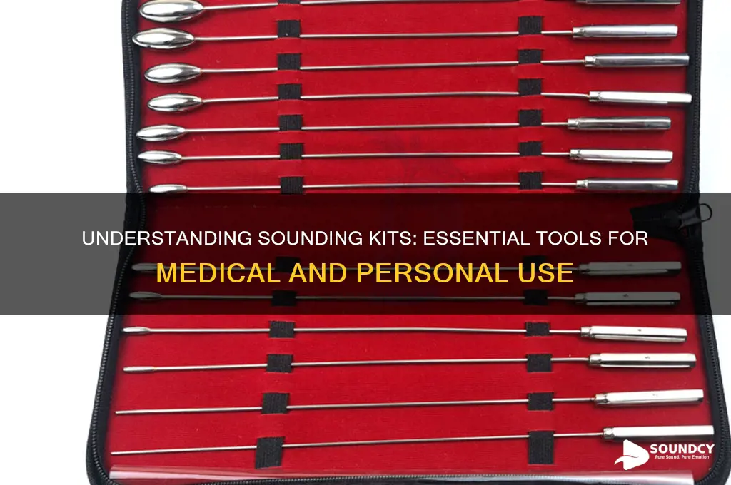 what is a sounding kit