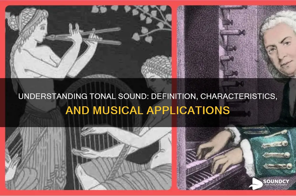 what is a tonal sound