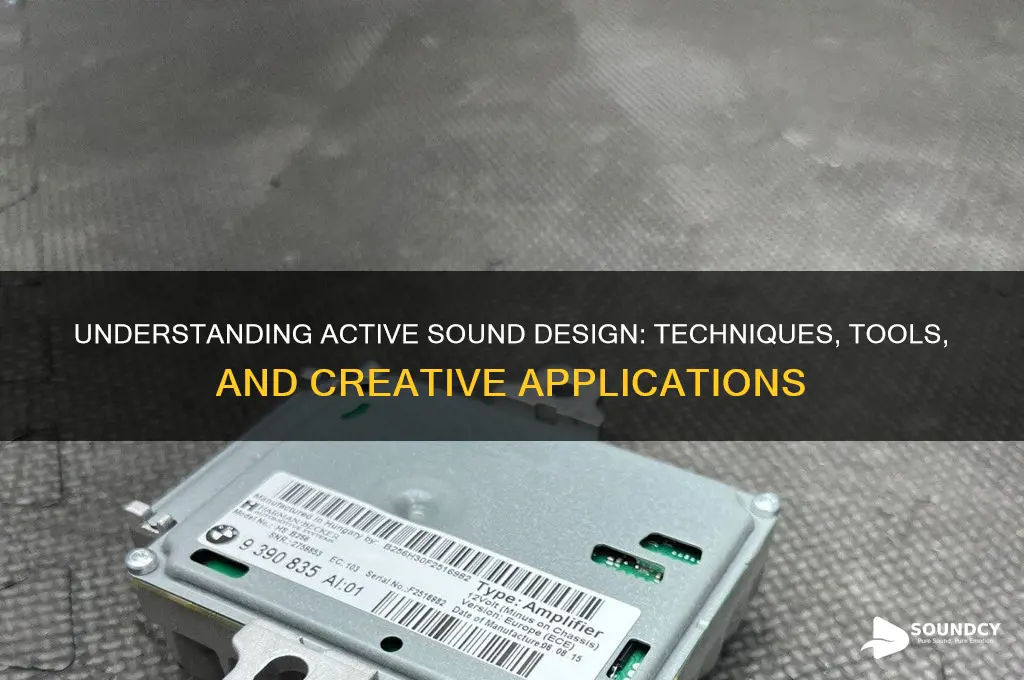 what is active sound design
