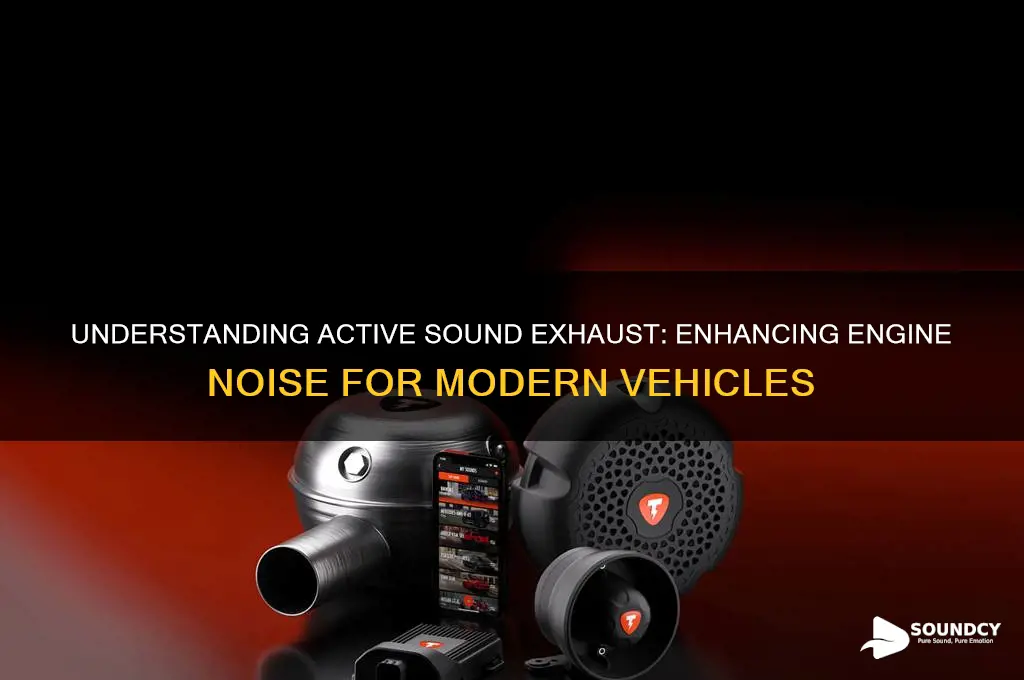 what is active sound exhaust