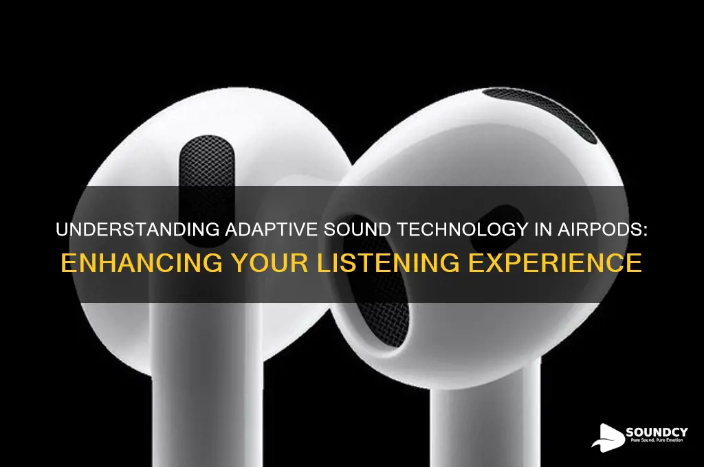 what is adaptive sound airpods
