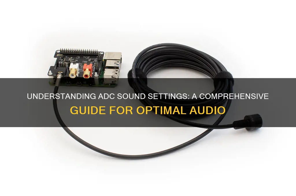 what is adc sound settings