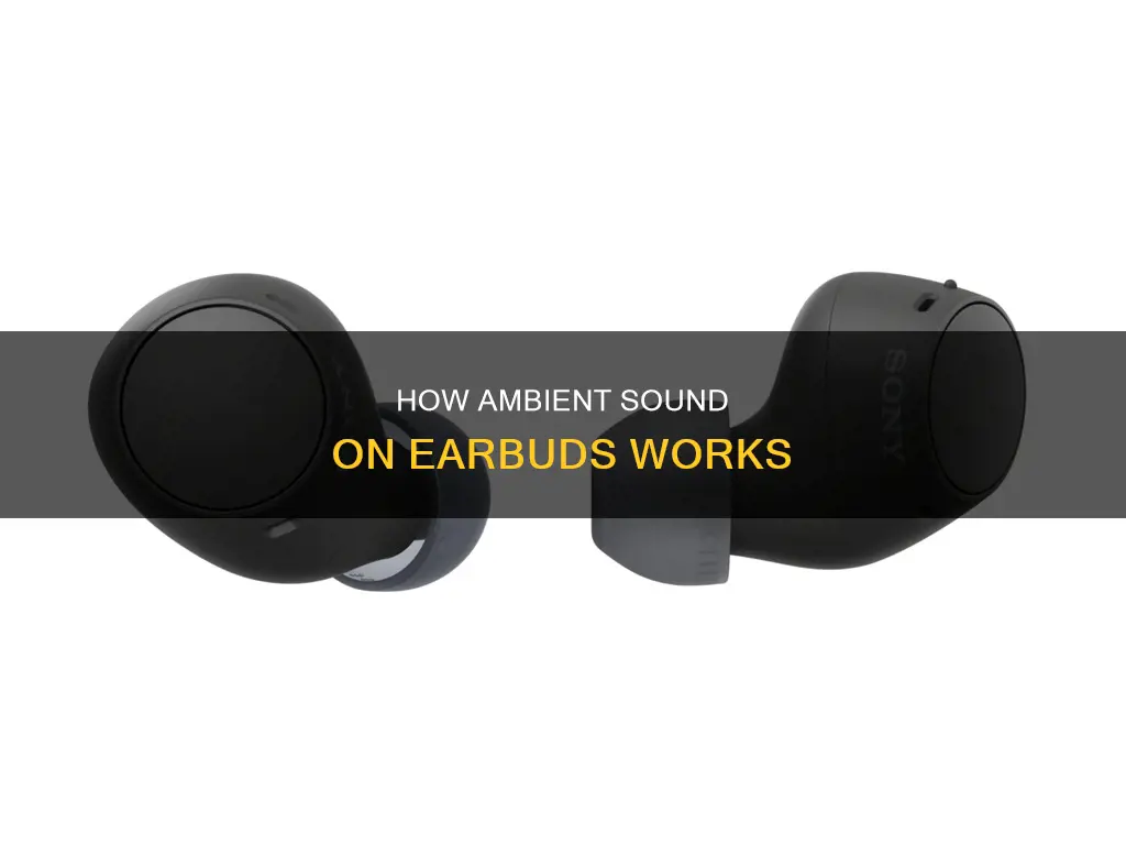 what is ambient sound on earbuds