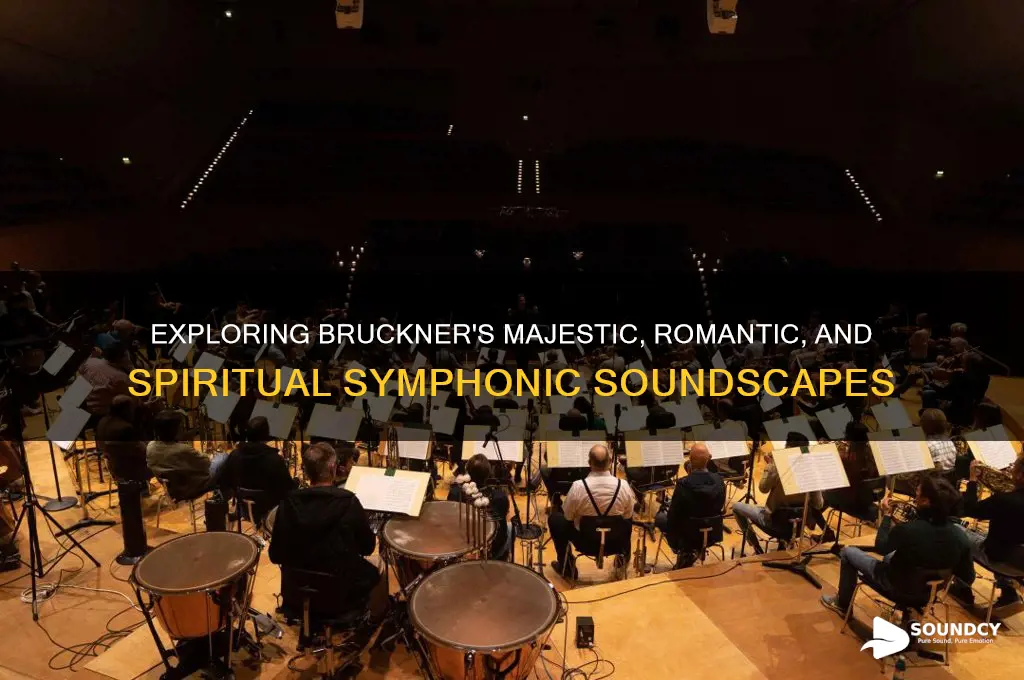 what is bruckner sound like