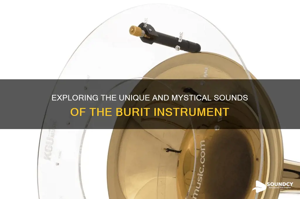 what is burit sound like