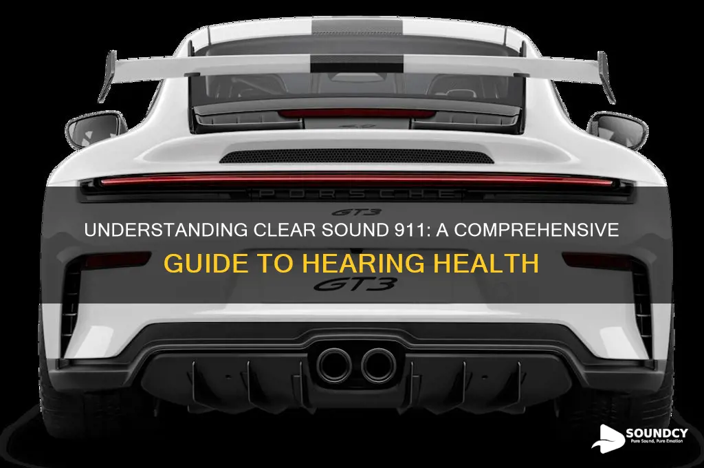 what is clear sound 911