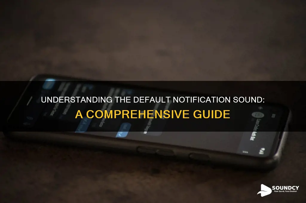 what is default notification sound