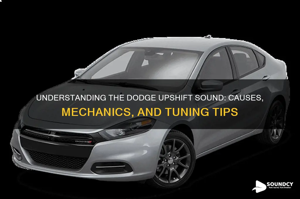 what is dodge upshift sound